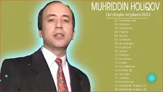 Muhriddin Holiqov Jonli ijro albom 2022 - Мухриддин Холиков Жонли ижро альбом 2022