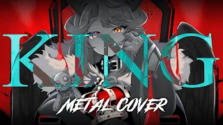 【Metal Cover】 KING - Kanaria 【Nekomonicon X Cypress】