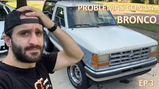 Bronco II - Restaurando la Bronco - Ep 3