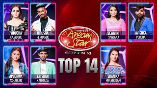 Dream Star Season 11 | Top 14 | Team 01 | Saturday @ 7.30 pm on TV Derana