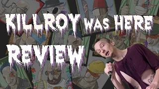 Killroy Was Here Review | Rex Reviews | Ep. 1