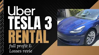 I rented a Tesla Model 3 to drive for Uber 1 week, was it worth it? Full profit / losses review