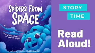 🕷️The Spiders From Space | Kids Book Read Aloud