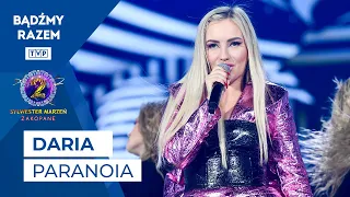 Daria - Paranoia || Sylwester Marzeń 2022