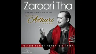 Zaroori Tha (Audio)