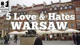 Visit Warsaw - 5 Love & Hates of Warsaw, Poland