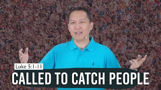 Called to Catch People (Luke 5:1-11)