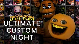 Ultimate Custom Night FNAF [Annoying Orange Plays]