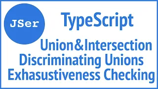 TypeScript Deep Dive - Unions and Intersection Types | JSer - Front-End Interview questions