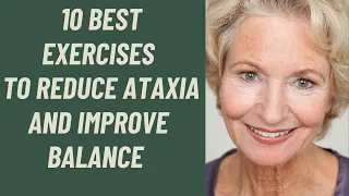 10 best exerices to improve ataxia and balance