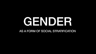 Sociology for UPSC : GENDER Based Social Stratification - Chapter 5 - Paper 1 - Lecture 15