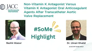 Non-Vitamin K Antagonist vs. Vitamin K Antagonist | JACC: Cardiovascular Interventions