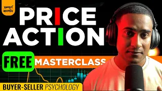 Price Action Free Masterclass বাংলায় || Learn Price Action Step by Step || Trading & Investing