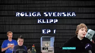 Roliga svenska klipp | 1