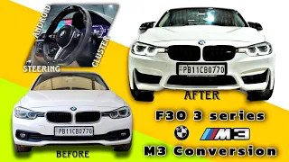 BMW F30 3 series M3 Conversion l @ParasMakkar l #bmw #m #m3 #bmwlife