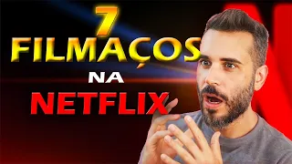 7 MELHORES FILMES PRA ASSISTIR AGORA NA NETFLIX ! Só Filmão