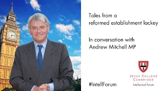 Andrew Mitchell MP: In Conversation