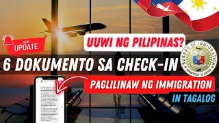 🛑(TAGALOG) HAHANAPIN SA CHECK-IN: 6 DOKUMENTO || PROSESO SA CHECK-IN AT IMMIGRATION || PH AIRPORT