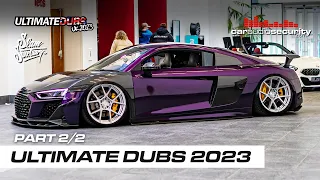 Ultimate Dubs 2023 Modified Car Show | Slam Sanctuary x Car Audio & Security EP2