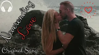 My Neverending Love💘Original Love Song💘Love Story Video on the Island of La Reunion💘