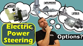 Which Electric Power Steering System??