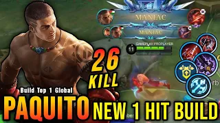 26 Kills + 2x MANIAC!! New Paquito 1 Hit Build and Emblem!! - Build Top 1 Global Paquito ~ MLBB