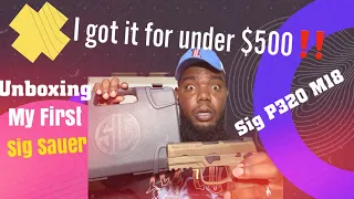 I got a Sig Sauer p320 M18 under $500 (Unboxing)