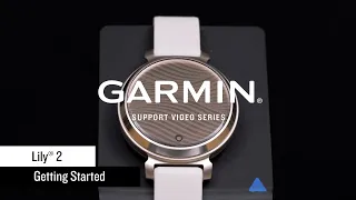 Garmin Support | Lily® 2 | Getting Started