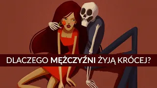 Dlaczego mężczyźni żyją krócej od kobiet?