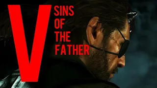 Metal Gear Solid V  The Phantom Pain / Sins of The Father 字幕 ＆ 日本語訳 【和訳】