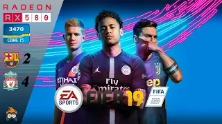 Explosive Showdown: FIFA19 - Liverpool vs Barcelona - RX 580 + i5 3470 - Ultra Settings 1080P