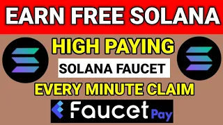 free solana faucet | earn free bitcoin | faucet crypto free earning | earning faucetpay site