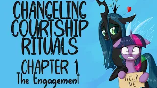 MLP Fanfiction Reading - Changeling Courtship Rituals - Chapter 1