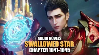 SWALLOWED STAR | Superpowers that Should Not Be Underestimated | Ch.1041-1045