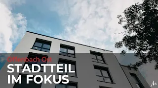 Offenbach Ost: Stadtteil im Fokus | Marvin Jeske Immobilien