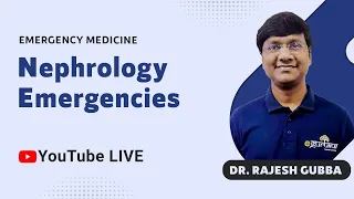 Glide Through Emergency Medicine | Nephrology Emergencies | Dr Rajesh Gubba | DBMCI | eGurukul