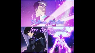 Voltron Leaders ~ Live Like Legends | VLD