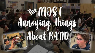 The Most Annoying Things About Band (But You Know You LOVE It!)