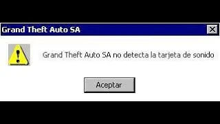 Como solucionar error GTA San Andreas no detecta la tarjeta de sonido y error de mods no funcionan