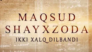 "Мақсуд Шайхзода. Икки халқ дилбанди" ҳужжатли филми | "Maqsud Shayxzoda. Ikki xalq dilbandi" filmi