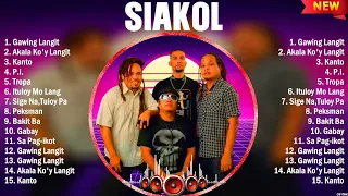 Siakol Best OPM Songs Playlist 2024 Ever ~ Greatest Hits Full Album