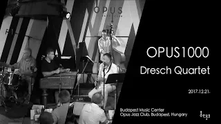 OPUS1000 | DRESCH QUARTET live from Opus Jazz Club