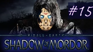 Прохождение Shadow Of Mordor [Middle-Earth] - Ч.15 - Легенды всех орудий