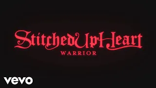 Stitched Up Heart - Warrior (Lyric Video)