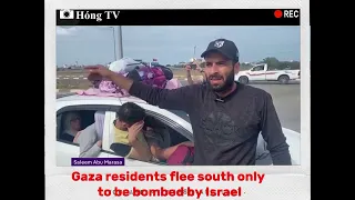 Gaza residents flee south only to be bombed by Israel