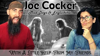 Joe Cocker - With A Little Help From My Friends (Mad Dogs & Englishmen) (REACTION) with my wife