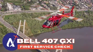 Bell 407 GXi - First Service Check
