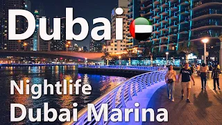 Dubai Marina Street Life Night City Walk 4K🇦🇪