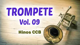 TROMPETE VOL. 09 - BELOS HINOS CCB TOCADOS (HINÁRIO 5)