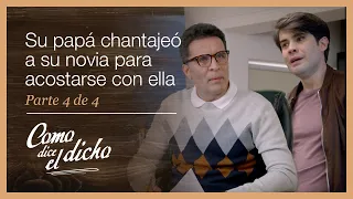 Como dice el dicho 4/4: Descubre que su papá se metió con su novia | Éramos muchos...